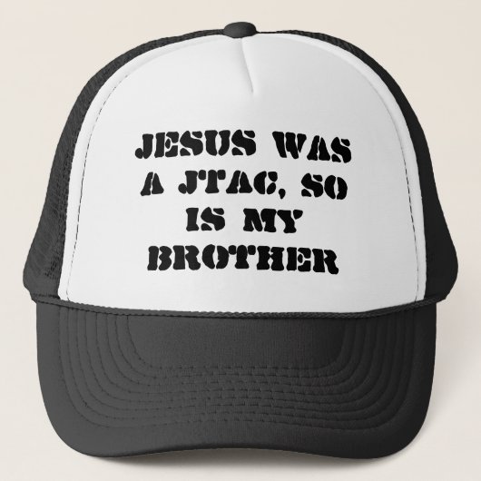 Jezus was een JTAC, en mijn broer ook Trucker Pet (Voorkant)