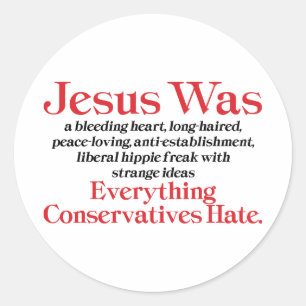 Jezus was een liberaal bloederig hart - anti-GOP Ronde Sticker