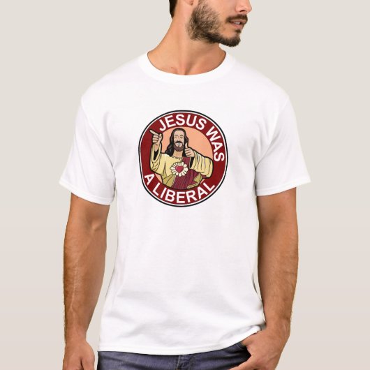 Jezus was een liberaal T-shirt (Voorkant)