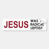 Jezus was een radicale linkse bumpersticker (Voorkant)