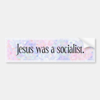 Jezus was een socialist: Bumpersticker