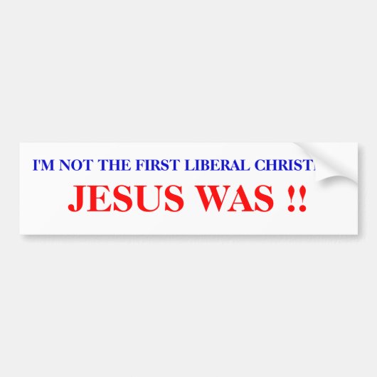 Jezus was het. bumpersticker (Voorkant)