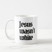 Jezus was niet blank koffiemok (Links)