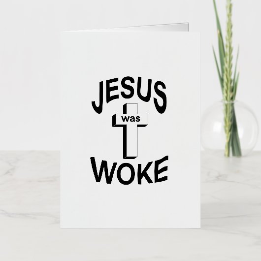 Jezus was Woke Folie Wenskaart (Voorkant)