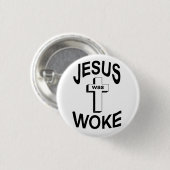Jezus was Woke Ronde Button 3,2 Cm (Voorkant /achterkant)