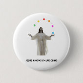 Jezus weet dat ik jongleer ronde button 5,7 cm (Voorkant)