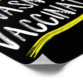 Jezus werd niet gevaccineerd tegen de vax T-ShirtR Poster (Hoek)