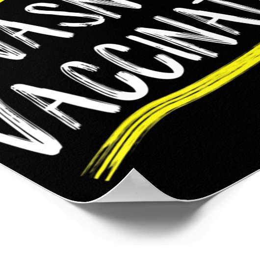 Jezus werd niet gevaccineerd tegen de vax T-ShirtR Poster (Hoek)