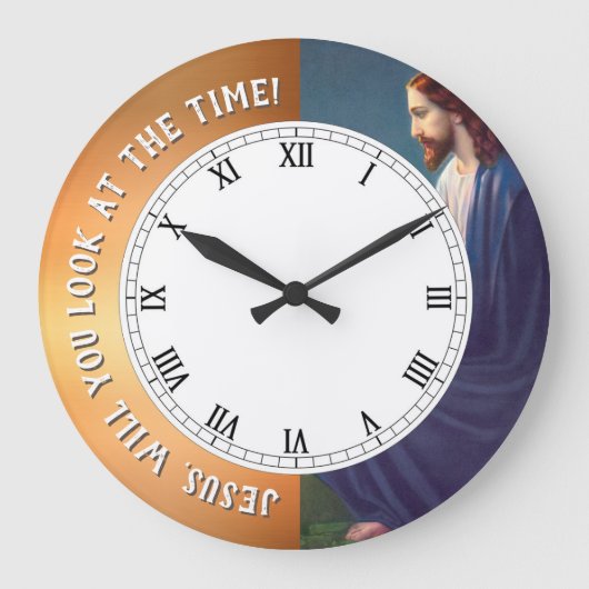 Jezus wil je kijken naar de Time Funny Clock Grote Klok (Voorkant)