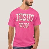 Jezus won het Texaanse christendom, Jezus won de T-shirt (Voorkant)