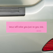 Jezus zal je meenemen net zoals je Bumpersticker b (Op auto)