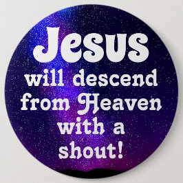 Jezus zal neerdalen ronde button 6,0 cm