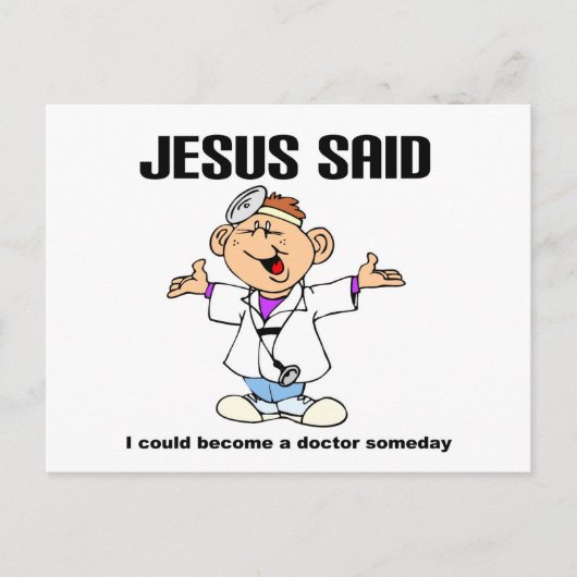 Jezus zei dat dokter Christelijk design Briefkaart (Voorkant)