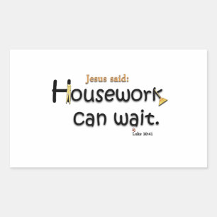 Jezus zei dat het huiswerk kan wachten rechthoekige sticker