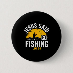 Jezus Zei Ga Vissen Lukas 5-4 Christelijke Visser Ronde Button 5,7 Cm