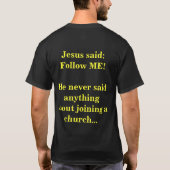 Jezus zei me te volgen t-shirt (Achterkant)