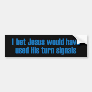 Jezus zou... bumpersticker