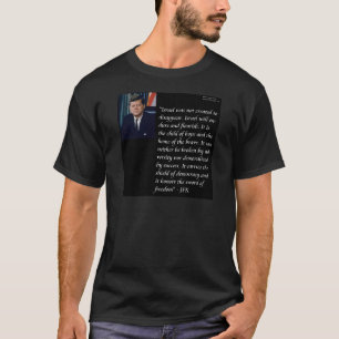 JFK & beroemde uitspraak over Israël T-shirt