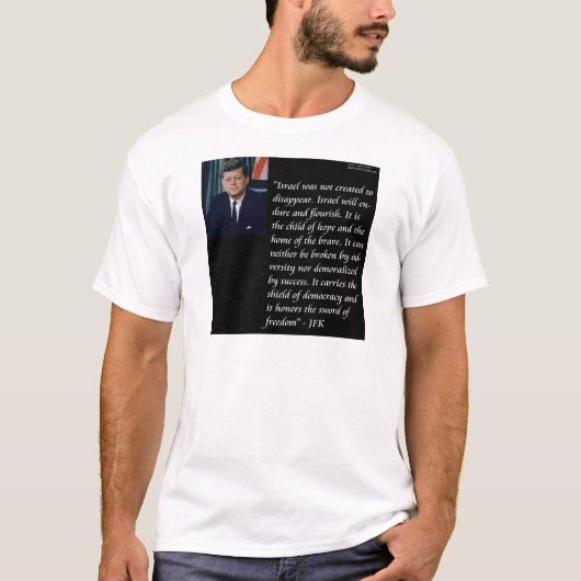 JFK & beroemde uitspraak over Israël T-shirt (Voorkant)