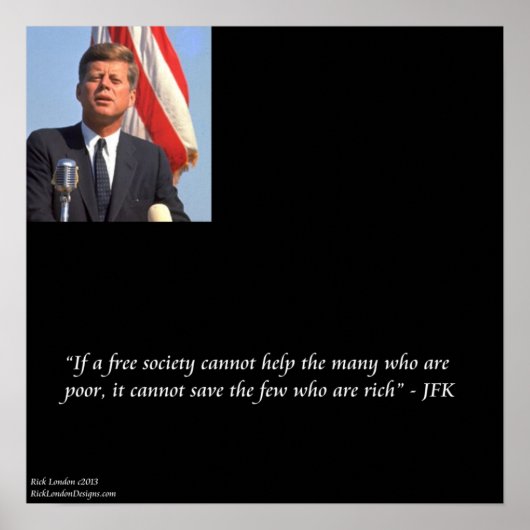 JFK & citaat over het redden van rijke/arme poster (Voorkant)