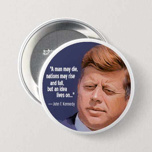 JFK: Het idee leeft voort Ronde Button 7,6 Cm (Voorkant /achterkant)