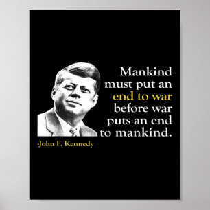 JFK John F Kennedy President Einde Oorlog Quote Poster