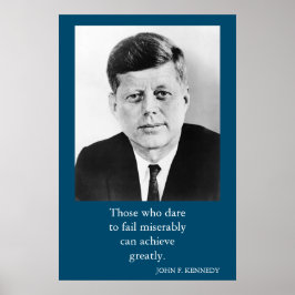 JFK John F. Kennedy Quote Achievement Motivation Poster