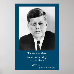 JFK John F. Kennedy Quote Achievement Motivation Poster