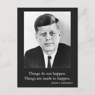 JFK John F. Kennedy Quote Dingen gebeuren niet Briefkaart