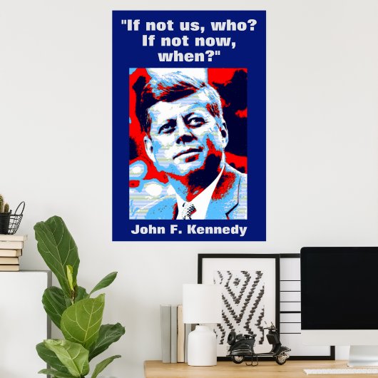 JFK John F. Kennedy Quote Motivatie inspiratie Poster (Thuiskantoor)