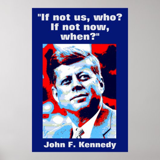 JFK John F. Kennedy Quote Motivatie inspiratie Poster (Voorkant)