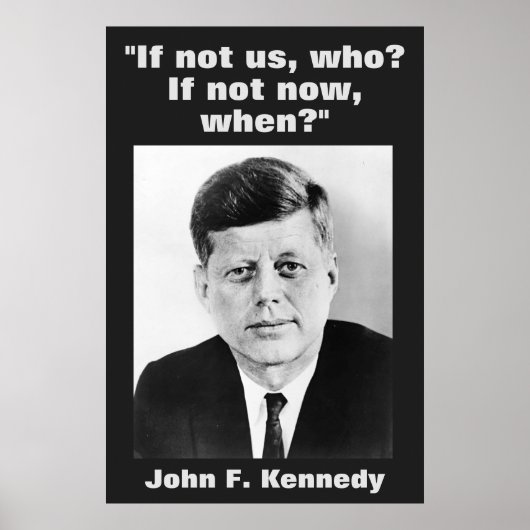 JFK John F. Kennedy Quote Motivatie inspiratie Poster (Voorkant)
