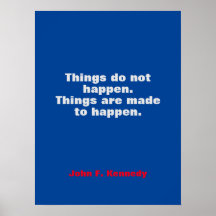 JFK John F. Kennedy Quote Motivatie inspiratie