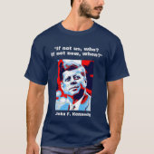 JFK John F. Kennedy Quote Motivatie inspiratie T-shirt (Voorkant)