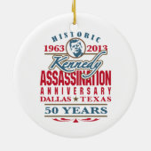 JFK Kennedy Assassination Jubileum 1963 - 2013 Keramisch Ornament (Achterkant)