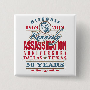 JFK Kennedy Assassination Jubileum 1963 - 2013 Vierkante Button 5,1 Cm