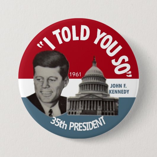 JFK Memorial Pin 1961 Ronde Button 7,6 Cm (Voorkant)
