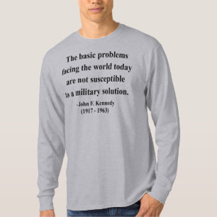 JFK Quote 6a T-shirt