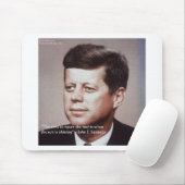 JFK Repareer het Dak Beroemde Citaten Muismat (Met muis)