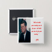JFK & Vraag niet Citaat Vierkante Button 5,1 Cm (Voorkant /achterkant)