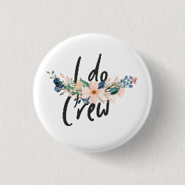 JGA - "I do" - Crew Ronde Button 3,2 Cm
