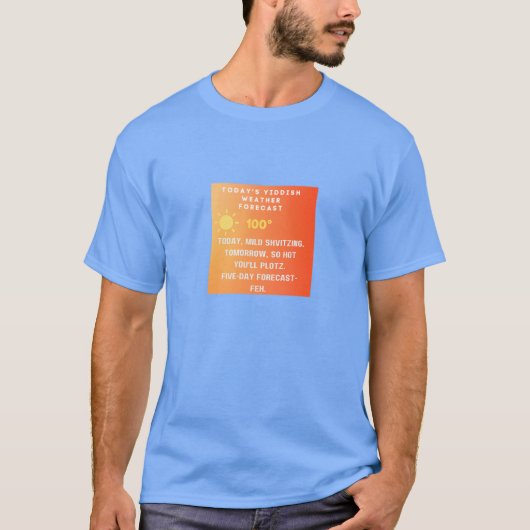 Jiddische Weerbericht  T-shirt (Voorkant)