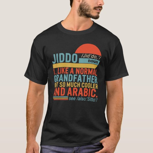 Jiddo Noun Definition Arabic Grandfather Fathers D T-shirt (Voorkant)