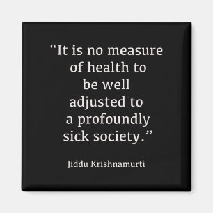 Jiddu Krishnamurti - Zieke samenleving - Filosofie Magneet