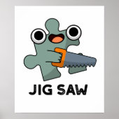 Jig Saw Funny Jigzaag Tool Pun Poster (Voorkant)