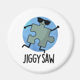 Jiggy Saw Funny Dancing Jigzaag Puzzle Pun Magneet