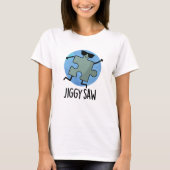 Jiggy Saw Funny Dancing Jigzaag Puzzle Pun T-shirt (Voorkant)