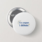 Jij argumenteert. Ik debatteer knop Ronde Button 5,7 Cm (Voorkant /achterkant)