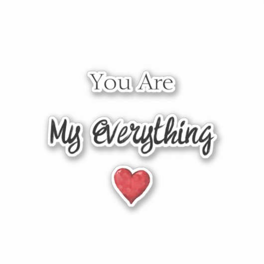 Jij Bent Alles Voor Mij Hart Liefde Sticker (Voorkant)