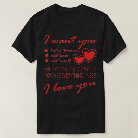 Jij bent alles wat ik nodig heb. t-shirt (Design voorkant)